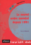 Le nouvel ordre mondial depuis 1991 vignette