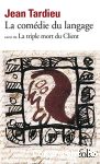 La Comédie du langage. (suivi de) La Triple mort du client vignette