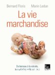La vie marchandise vignette