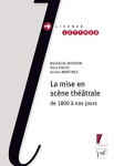 La mise en scène théâtrale de 1800 à nos jours vignette