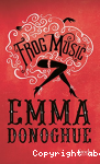 Frog Music vignette