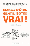 Cessez d'être gentil, soyez vrai! vignette