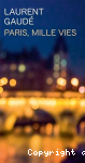 Paris, mille vies vignette