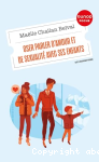 Oser parler d'amour et de sexualité avec ses enfants vignette