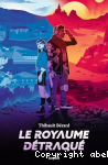 Le royaume détraqué vignette