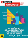 Les métiers de l'architecture, de l'urbanisme et du paysage vignette